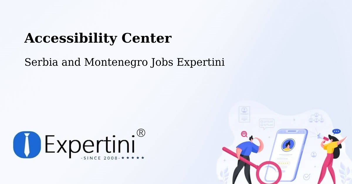 Accessibility Statement – High Level - Serbia and Montenegro Jobs Expertini