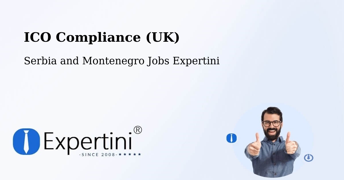 UK Data Protection & ICO Compliance – High Level - Serbia and Montenegro Jobs Expertini