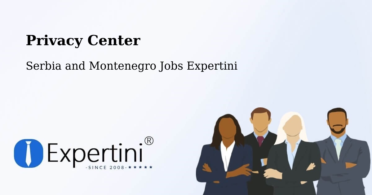 Privacy Policy – High Level - Serbia and Montenegro Jobs Expertini