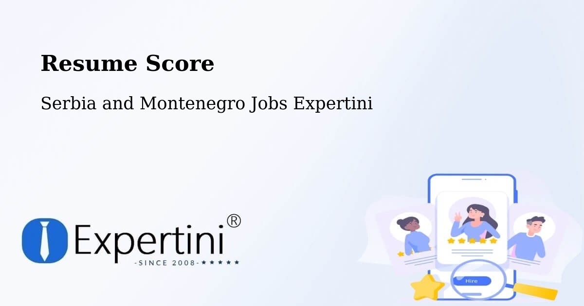 Resume Score & Job Description Match Tool – High Level - Serbia and Montenegro Jobs Expertini