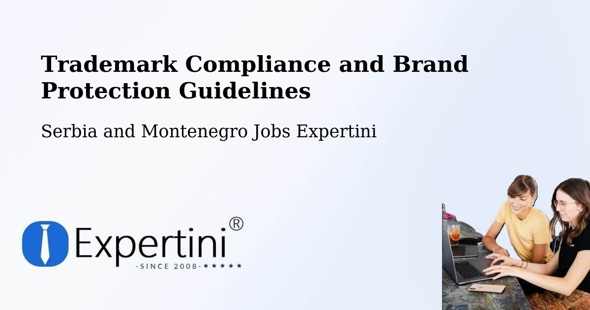 Trademark & Brand Protection Guidelines – High Level - Serbia and Montenegro Jobs Expertini